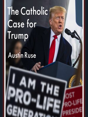 cover image of The Catholic Case for Trump